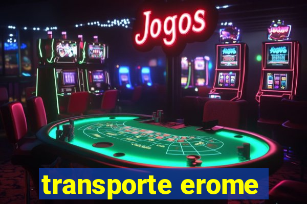 transporte erome